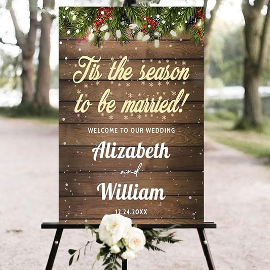 Personalized Christmas Wedding Welcome Sign, Holiday Welcome Sign, Tis the Season to be Married Sign, Winter Wedding Sign, Winter Wedding Decor, Custom Christmas Wedding Sign #9