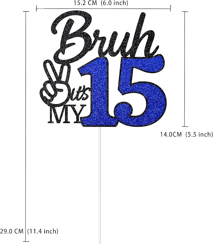 1 Pcs Bruh I'm 15 Cake Topper, Happy 15th Birthday Cake Pick, It's My 15th Birthday Party Decoration For Boys, Funny Boy Cheers To 15 Year Party Supply(Blue & Black)