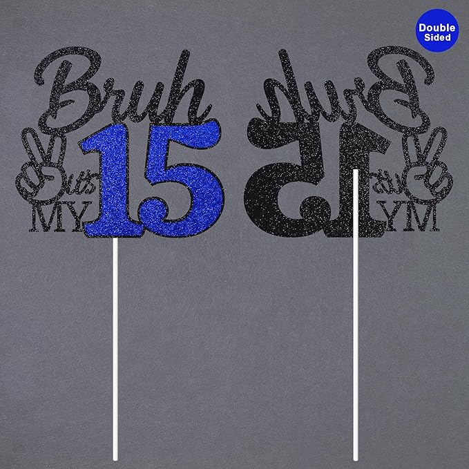 1 Pcs Bruh I'm 15 Cake Topper, Happy 15th Birthday Cake Pick, It's My 15th Birthday Party Decoration For Boys, Funny Boy Cheers To 15 Year Party Supply(Blue & Black)